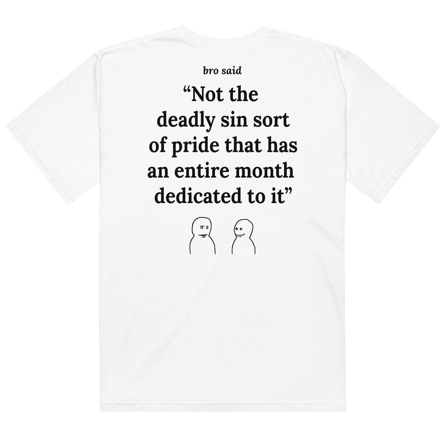 "Bro Said" Tee
